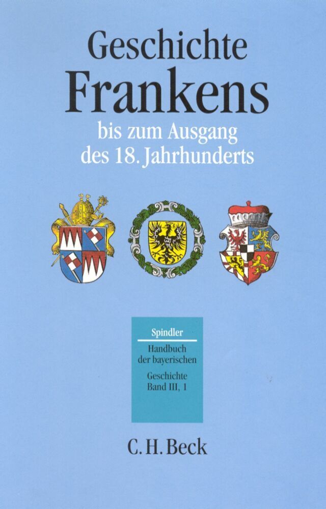 Cover: 9783406394515 | Handbuch der bayerischen Geschichte Bd. III,1: Geschichte Frankens...