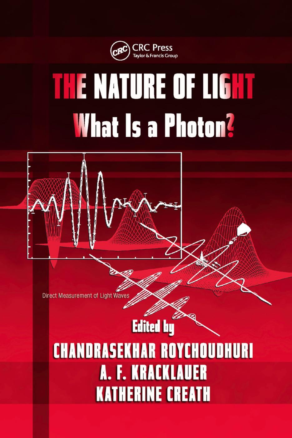 Cover: 9780367387105 | The Nature of Light | What is a Photon? | Chandra Roychoudhuri (u. a.)