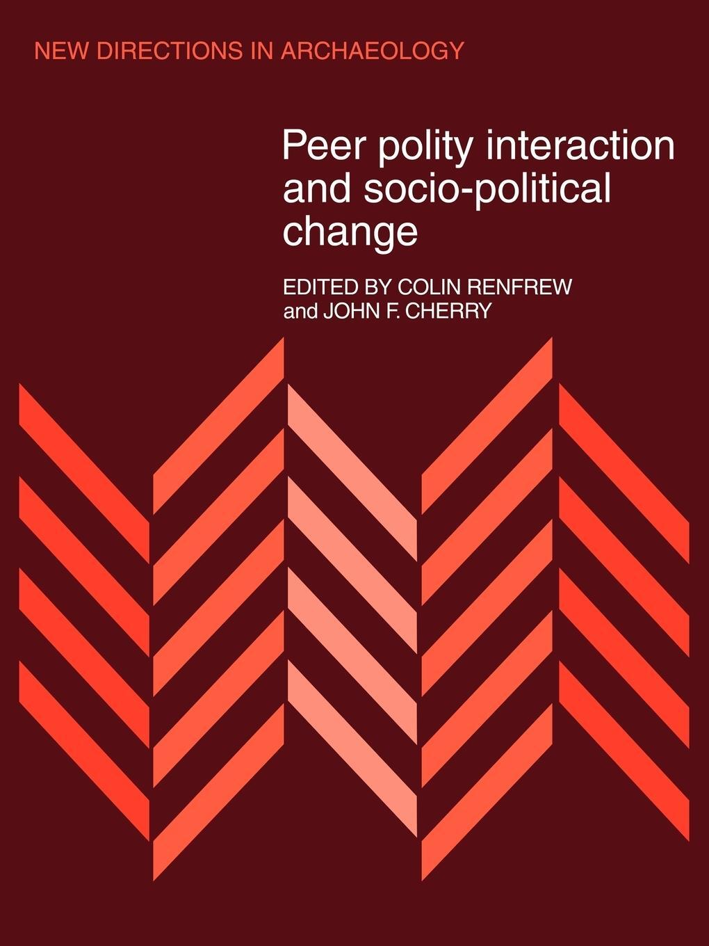 Cover: 9780521112222 | Peer Polity Interaction and Socio-Political Change | Renfrew (u. a.)