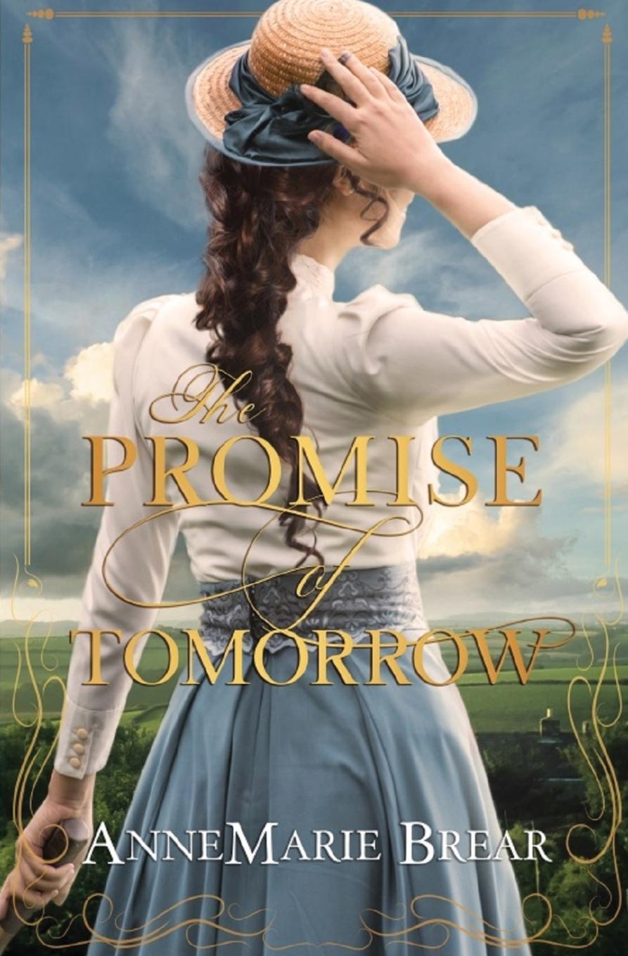 Cover: 9781999865047 | The Promise of Tomorrow | Annemarie Brear | Taschenbuch | Englisch