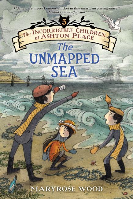 Cover: 9780062110428 | The Incorrigible Children of Ashton Place: Book V | The Unmapped Sea