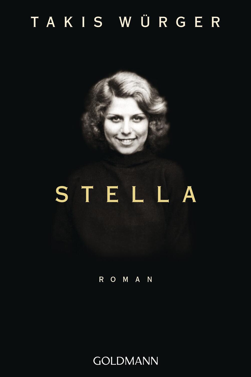 Cover: 9783442488810 | Stella | Roman | Takis Würger | Taschenbuch | Deutsch | 2020