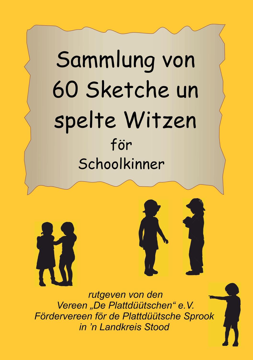 Cover: 9783750427112 | Sammlung von 60 Sketche un spelte Witzen för Schoolkinner | e.V.