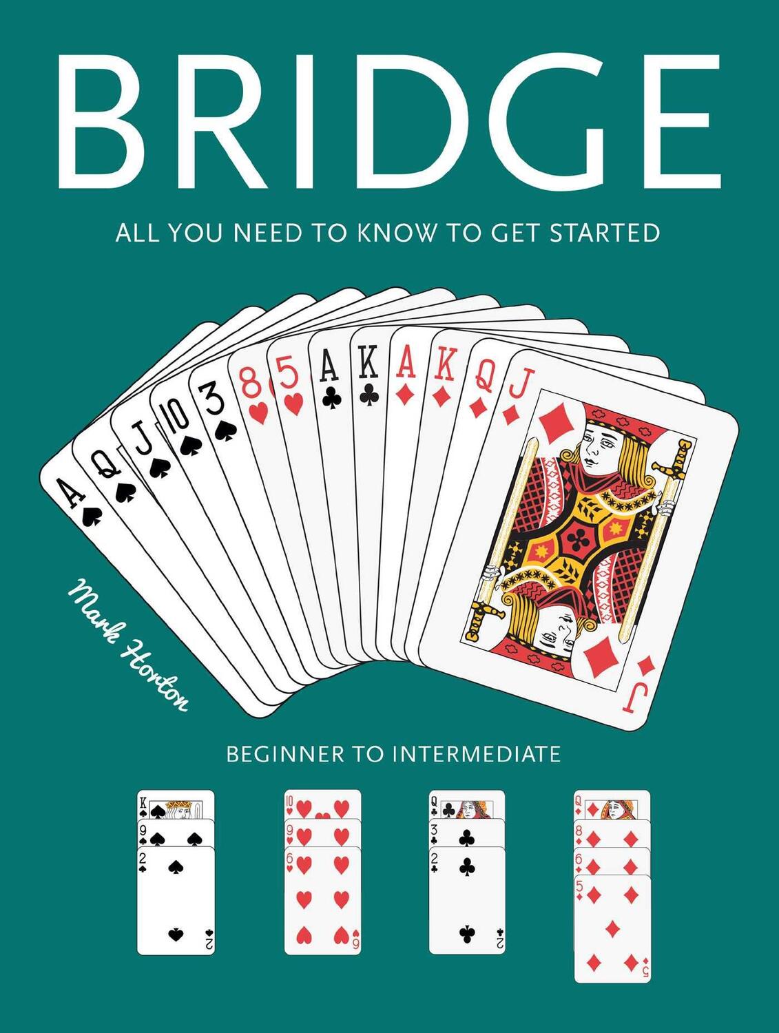 Cover: 9781787552944 | Bridge | Beginner to Intermediate | Mark Horton | Taschenbuch | 2019