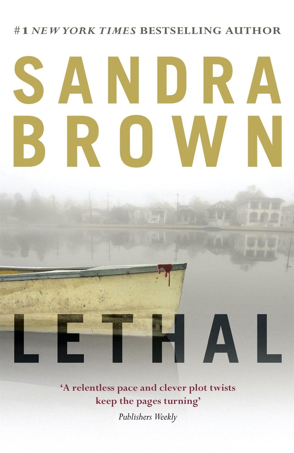 Cover: 9781444732139 | Lethal | Sandra Brown | Taschenbuch | 474 S. | Englisch | 2012