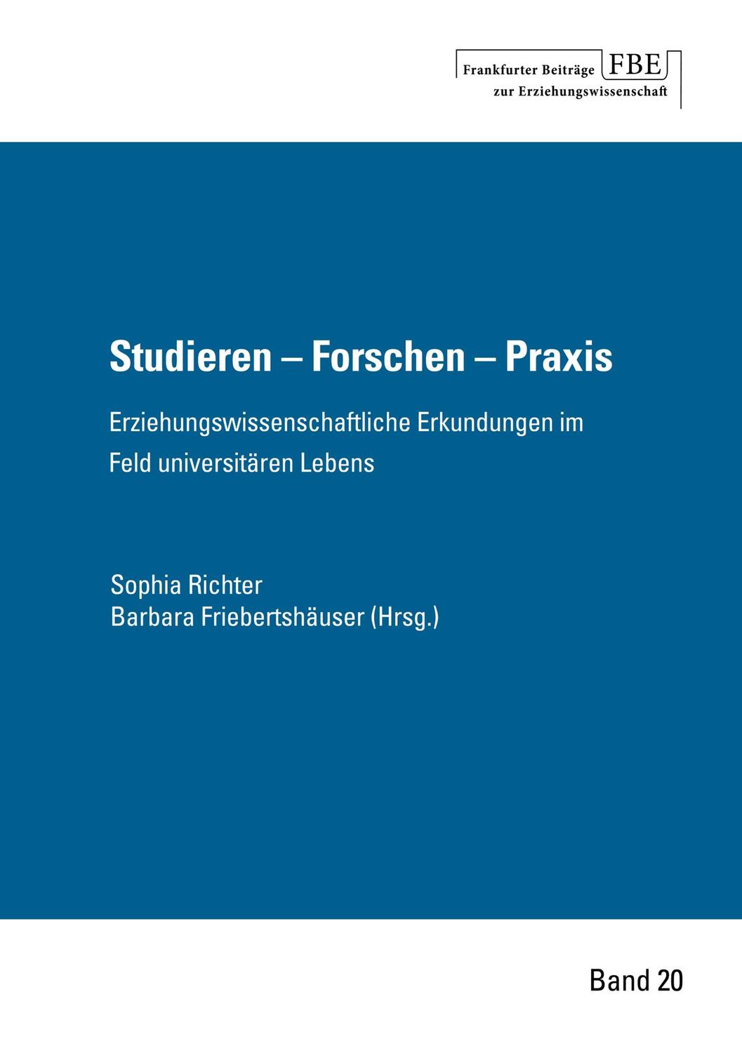 Cover: 9783982045443 | Studieren - Forschen - Praxis. | Sophia Richter (u. a.) | Taschenbuch