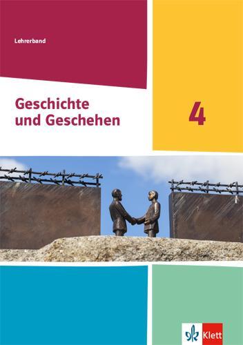 Cover: 9783124430465 | Geschichte und Geschehen 4. Handreichungen für den Unterricht...