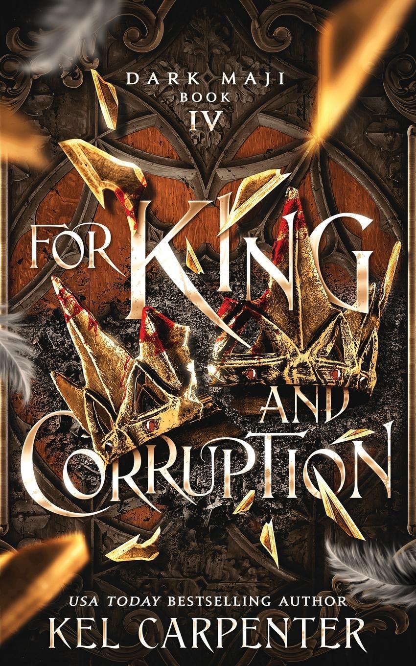 Cover: 9781951738228 | For King and Corruption | Kel Carpenter | Taschenbuch | Dark Maji