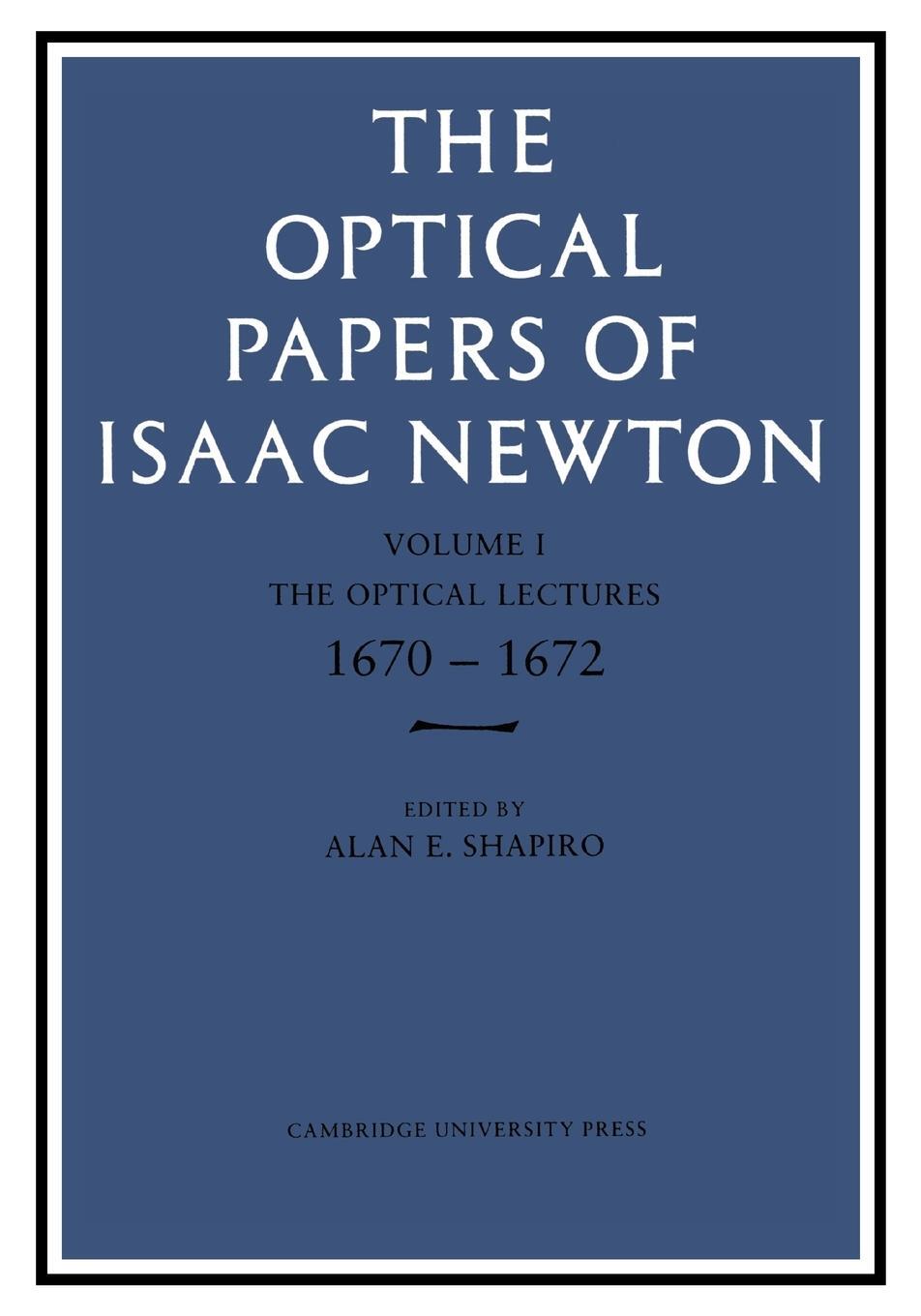 Cover: 9780521155090 | The Optical Papers of Isaac Newton, Volume 1 | Alan E. Shapiro | Buch