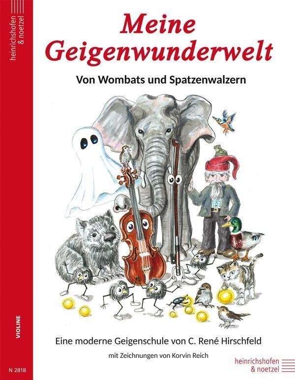 Cover: 9790204428182 | Meine Geigenwunderwelt | C. René Hirschfeld | Taschenbuch | Buch