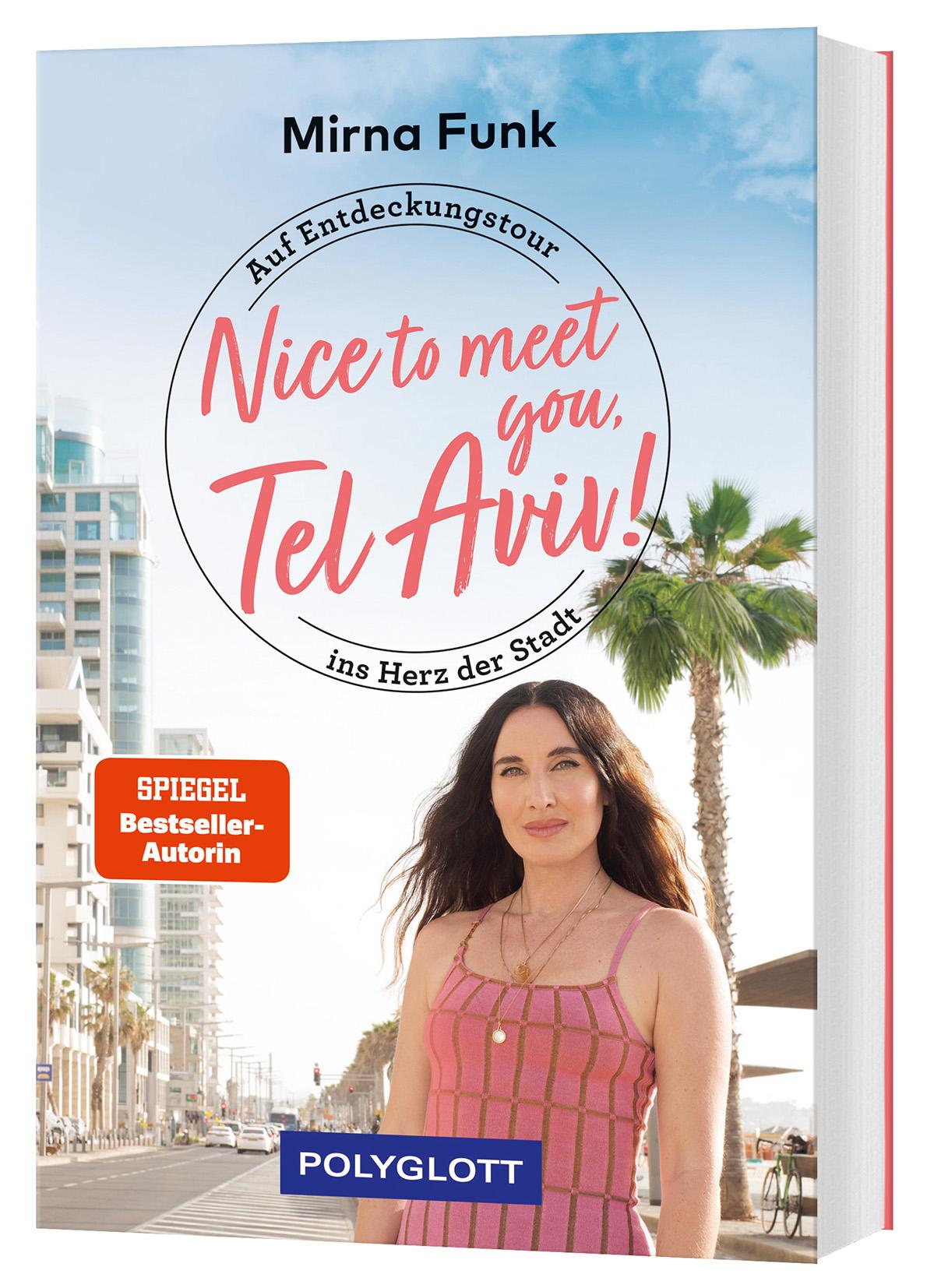 Cover: 9783846410127 | Nice to meet you, Tel Aviv! | Mirna Funk | Taschenbuch | 208 S. | 2025