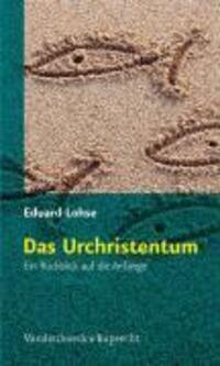 Cover: 9783525533826 | Das Urchristentum | Ein Rückblick auf die Anfänge | Eduard Lohse