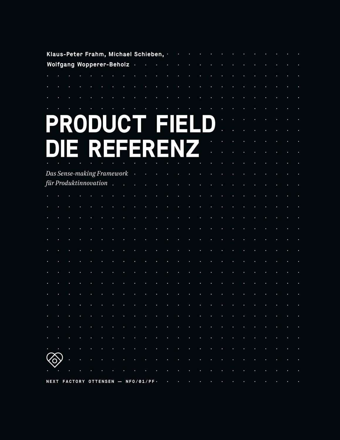 Cover: 9783981871142 | Product Field - Die Referenz | Frahm | Taschenbuch | 114 S. | Deutsch