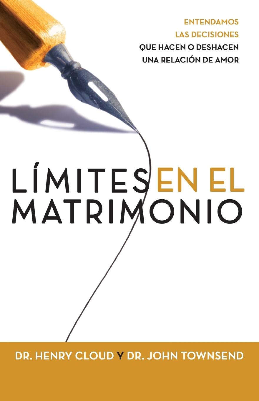 Cover: 9780829755428 | Límites en el matrimonio | Henry Cloud (u. a.) | Taschenbuch | 2009