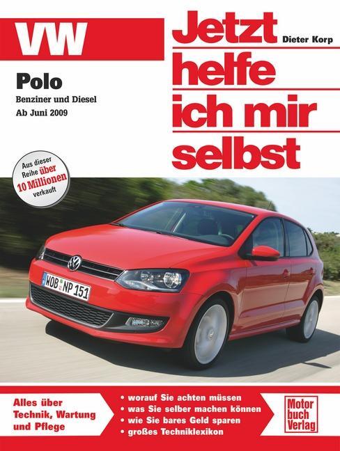 Cover: 9783613031326 | VW Polo ab Juni 2009 | Benziner und Diesel | Dieter Korp | Taschenbuch