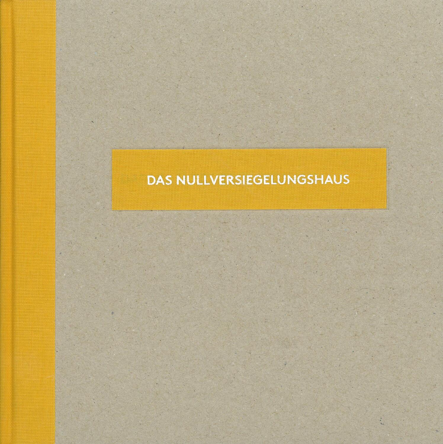 Cover: 9783903439825 | Das Nullversiegelungshaus | Caramel architekten | Buch | 178 S. | 2023