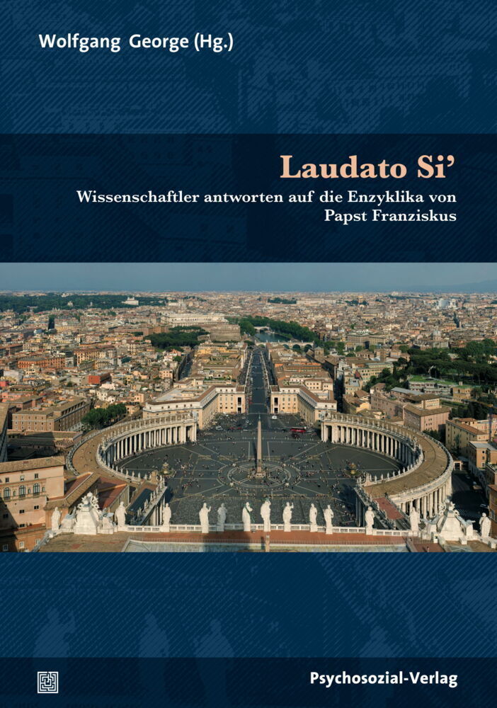 Cover: 9783837926422 | Laudato Si' | Wolfgang George | Taschenbuch | 367 S. | Deutsch | 2017