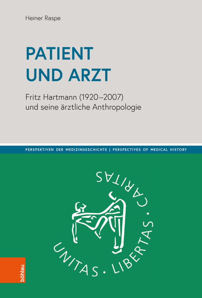Cover: 9783412524531 | Patient und Arzt | Heiner Raspe | Buch | 300 S. | Deutsch | 2022