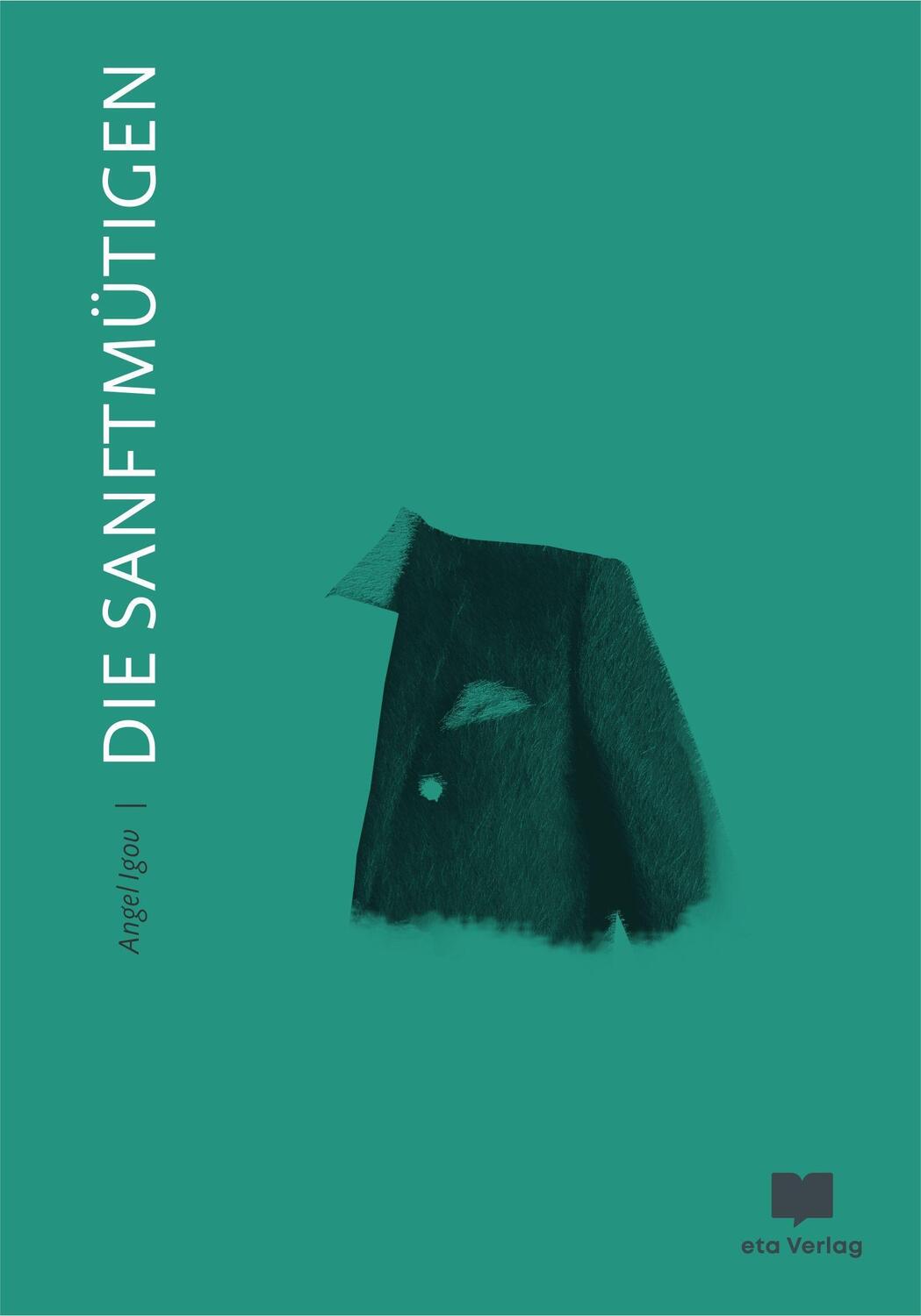 Cover: 9783981999860 | Die Sanftmütigen | Angel Igov | Buch | Deutsch | 2019 | eta Verlag