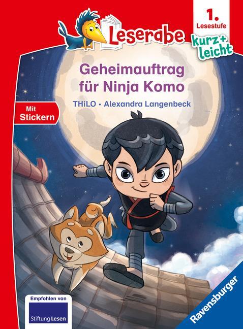 Cover: 9783473463138 | Geheimauftrag für Ninja Komo - lesen lernen mit dem Leseraben -...