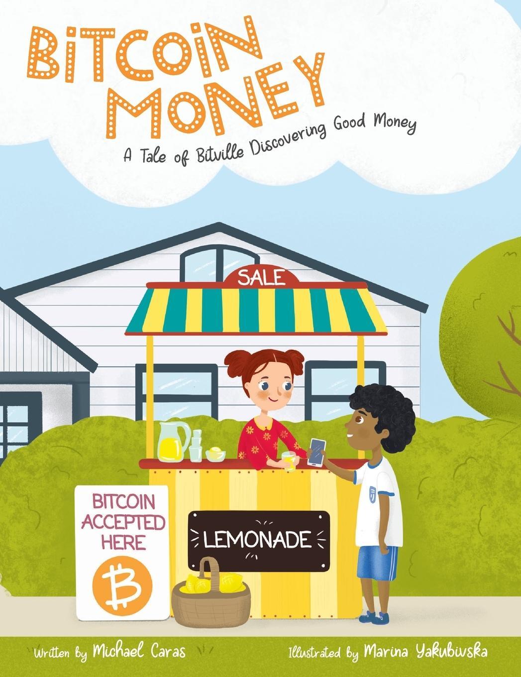 Cover: 9780578325071 | Bitcoin Money | A Tale of Bitville Discovering Good Money | Caras