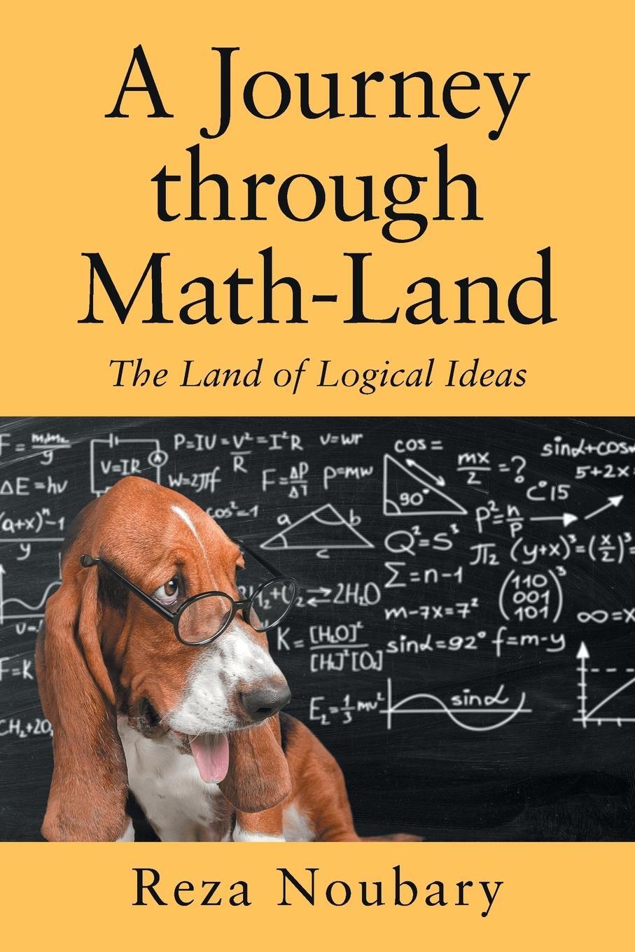 Cover: 9781664110540 | A Journey Through Math-Land | Reza Noubary | Taschenbuch | Paperback