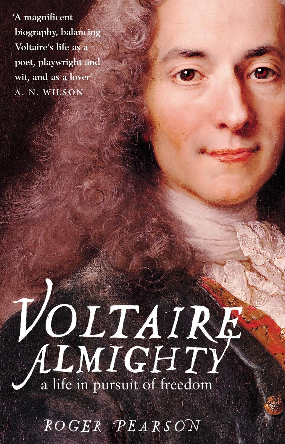 Cover: 9780747579571 | Voltaire Almighty | A Life in Pursuit of Freedom | Roger Pearson