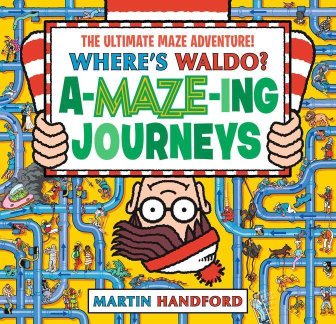 Cover: 9781536223842 | Where's Waldo? Amazing Journeys: The Ultimate Maze Adventure! | Buch