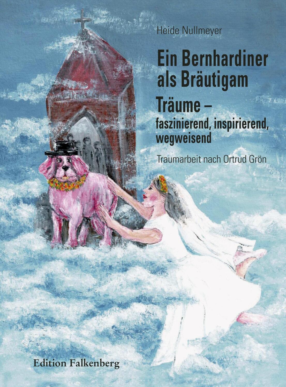 Cover: 9783954943326 | Ein Bernhardiner als Bräutigam | Heide Nullmeyer | Taschenbuch | 2024