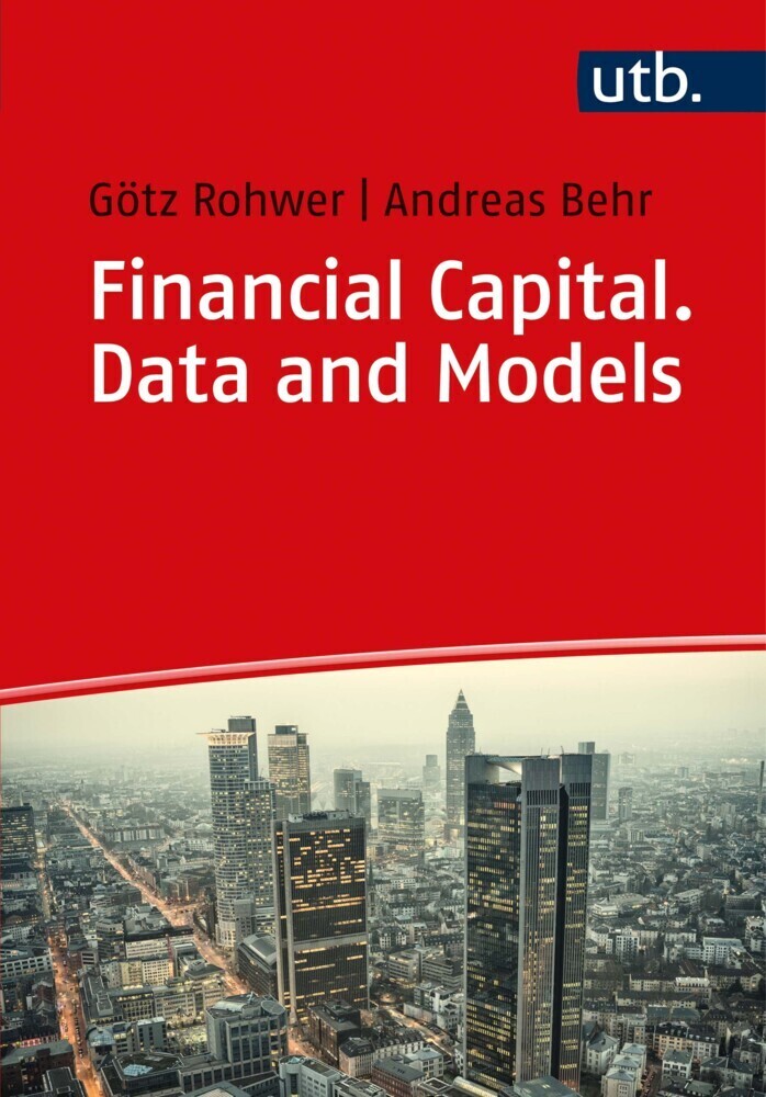 Cover: 9783825255527 | Financial Capital. Data and Models | Götz Rohwer (u. a.) | Taschenbuch