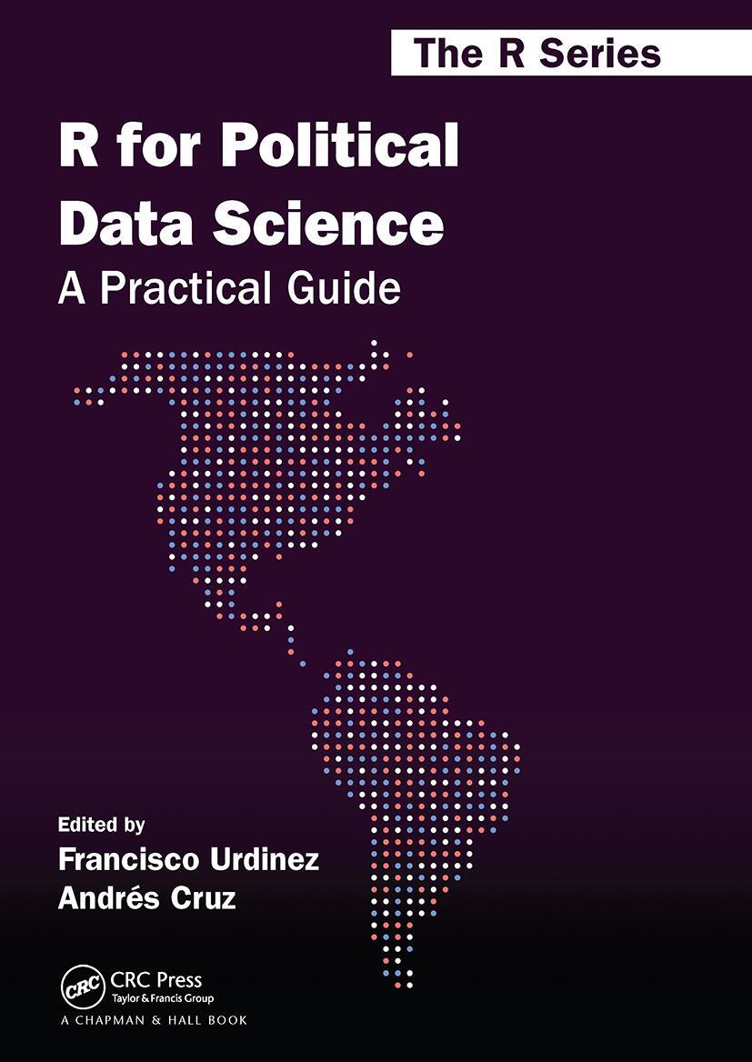 Cover: 9780367818838 | R for Political Data Science | A Practical Guide | Urdinez (u. a.)