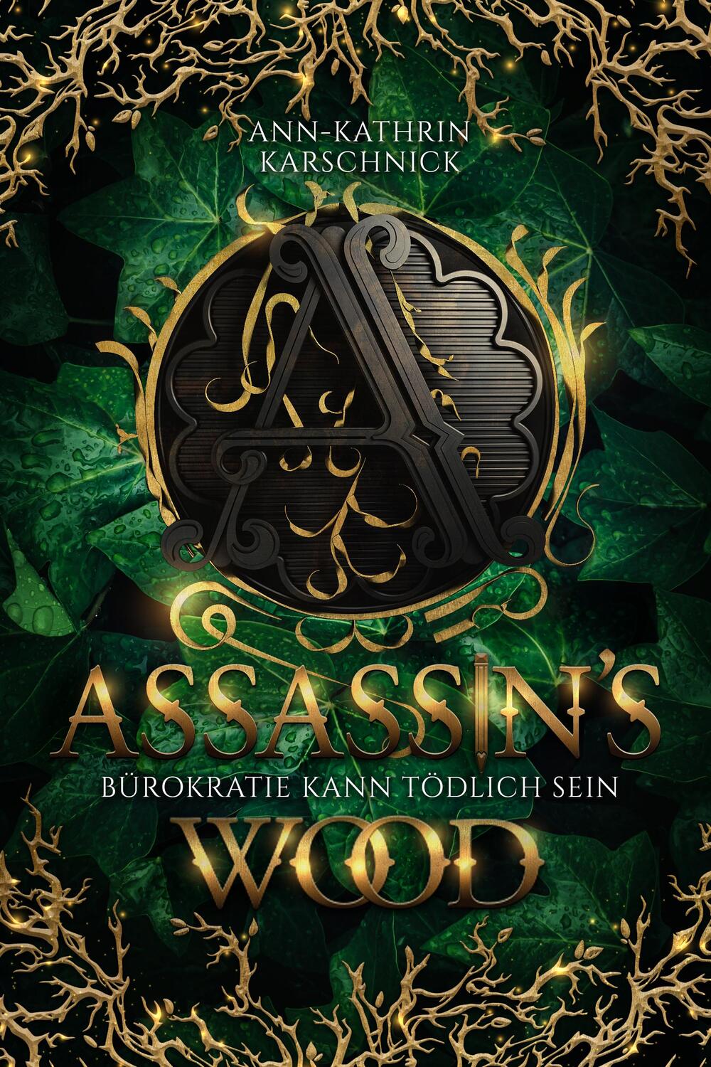 Cover: 9783987602467 | Assassin's Wood | Bürokratie kann tödlich sein | Karschnick | Buch