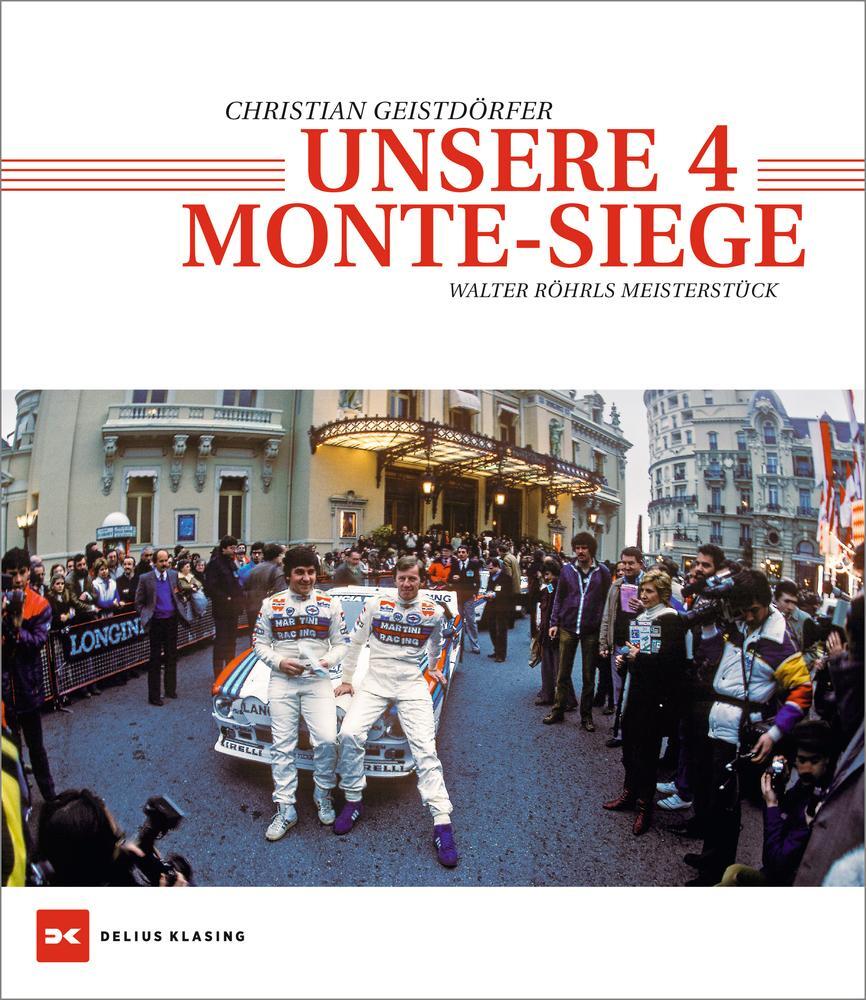 Cover: 9783667119810 | Unsere 4 Monte-Siege | Walter Röhrls Meisterstück | Geistdörfer | Buch
