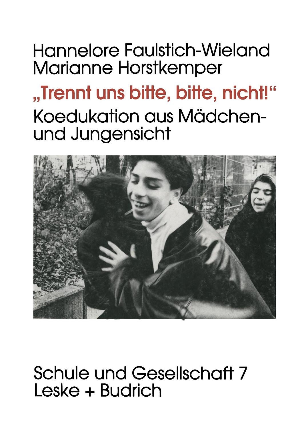 Cover: 9783810013378 | ¿Trennt uns bitte, bitte nicht!¿ | Marianne Horstkemper (u. a.) | Buch