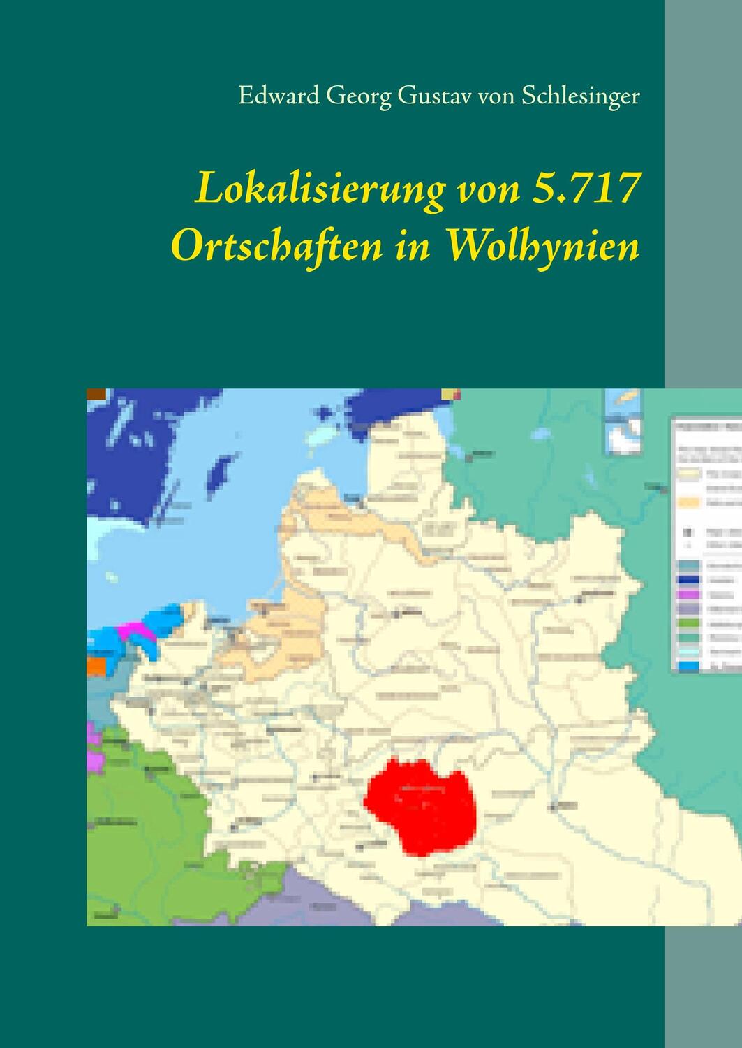 Cover: 9783752838695 | Lokalisierung von 5.717 Ortschaften in Wolhynien | Schlesinger | Buch