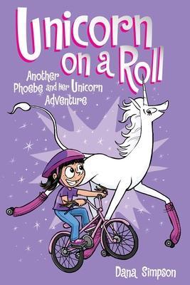 Cover: 9781449470760 | Unicorn on a Roll | Another Phoebe and Her Unicorn Adventure | Simpson