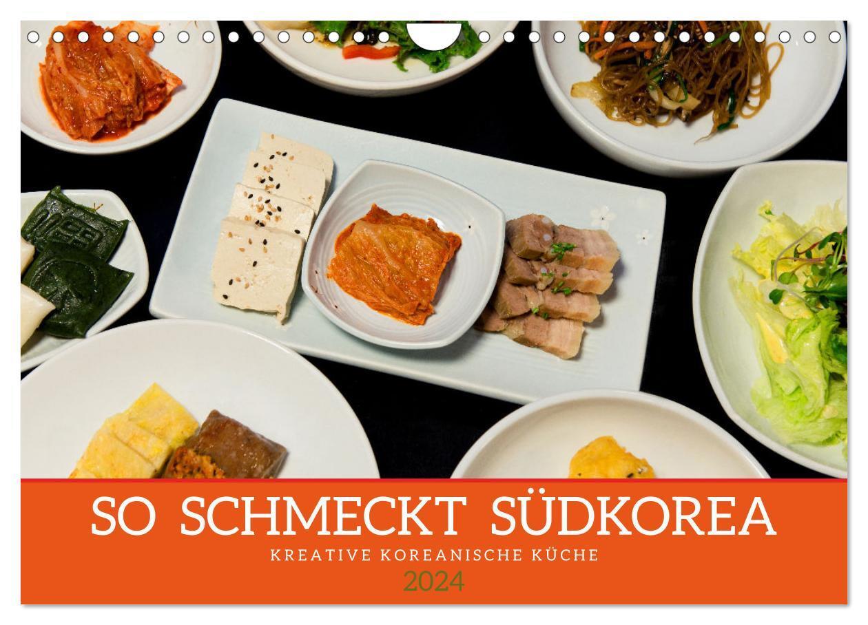Cover: 9783383757662 | So schmeckt Südkorea: Kreative koreanische Küche (Wandkalender 2024...