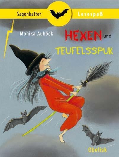 Cover: 9783851975529 | Hexen und Teufelsspuk | Monika Auböck | Buch | 64 S. | Deutsch | 2009