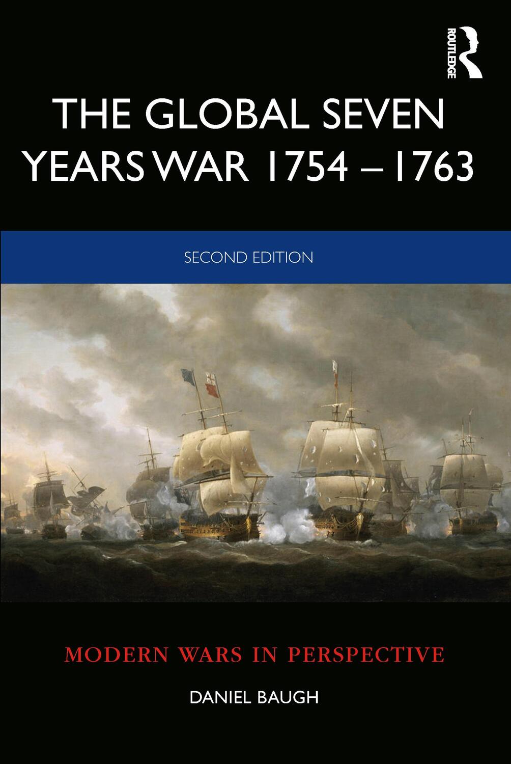 Cover: 9781138212824 | The Global Seven Years War 1754-1763 | Daniel Baugh | Taschenbuch