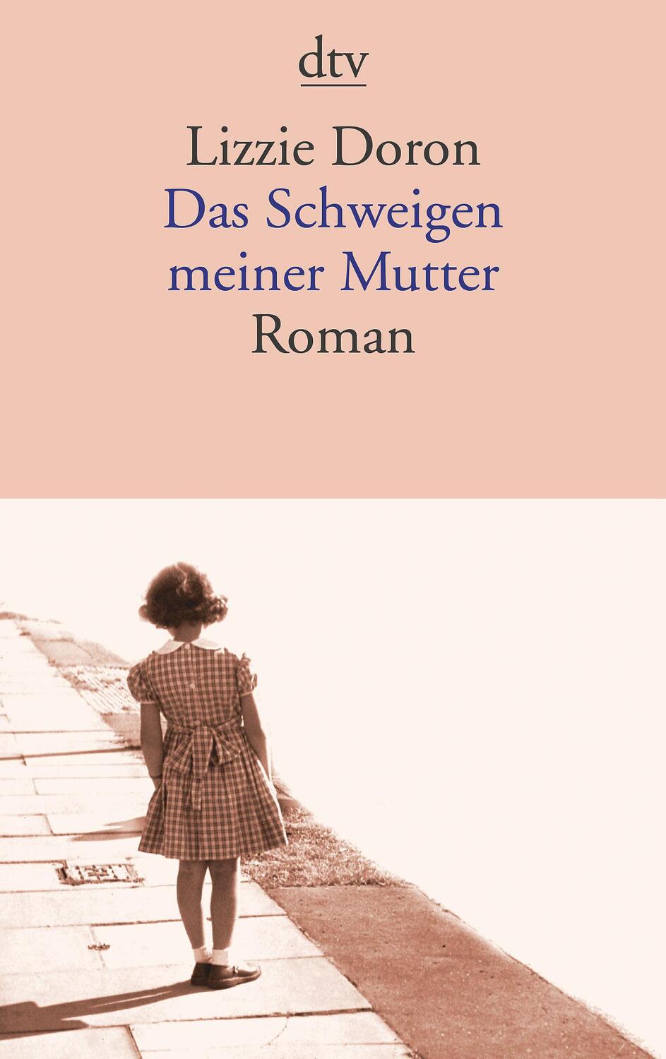 Cover: 9783423142540 | Das Schweigen meiner Mutter | Lizzie Doron | Taschenbuch | Deutsch
