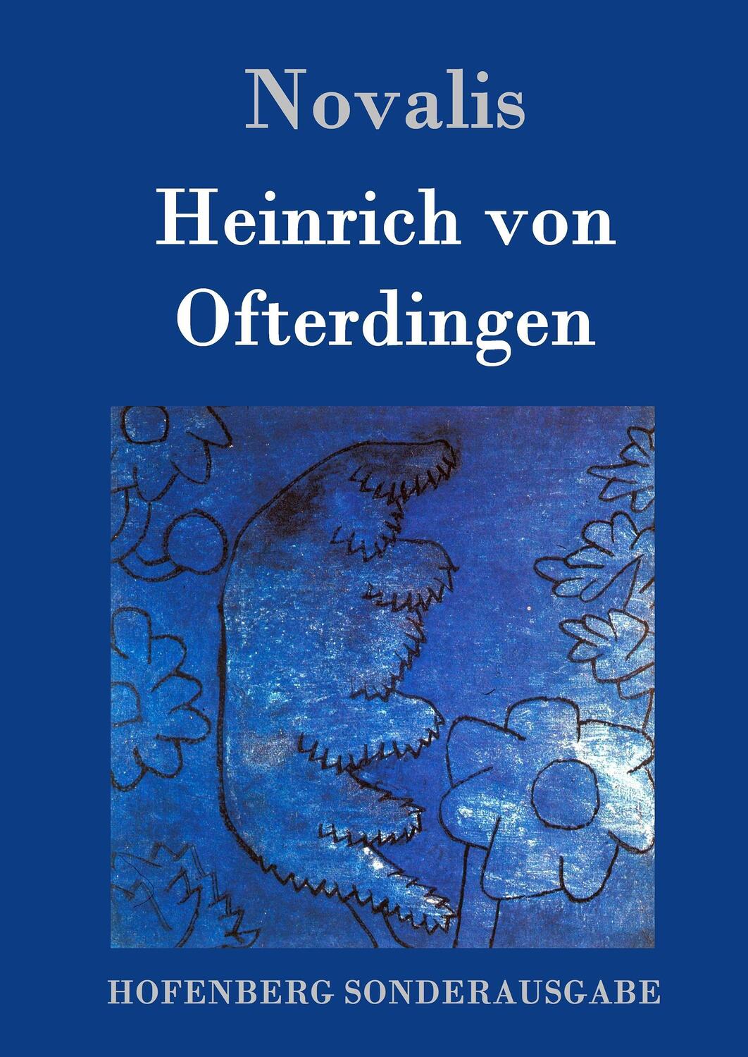 Cover: 9783843017350 | Heinrich von Ofterdingen | Novalis | Buch | HC runder Rücken kaschiert