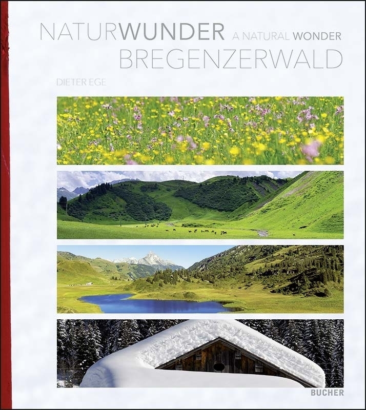 Cover: 9783990182826 | Naturwunder Bregenzerwald | A Natural Wonder. Zweisprachige Ausgabe