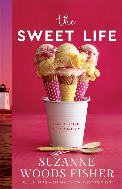 Cover: 9780800739478 | The Sweet Life | Suzanne Woods Fisher | Taschenbuch | Englisch | 2022