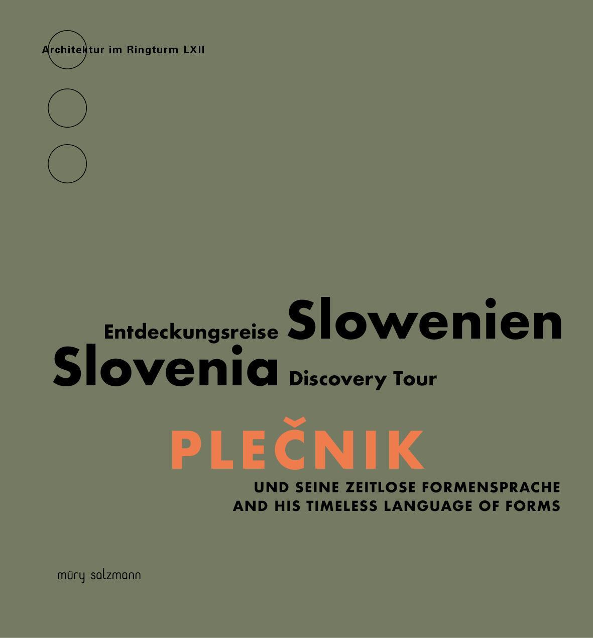 Cover: 9783990142516 | Plecnik und seine zeitlose Formensprache | Entdeckungsreise Slowenien