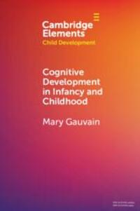 Cover: 9781108958127 | Cognitive Development in Infancy and Childhood | Mary Gauvain | Buch