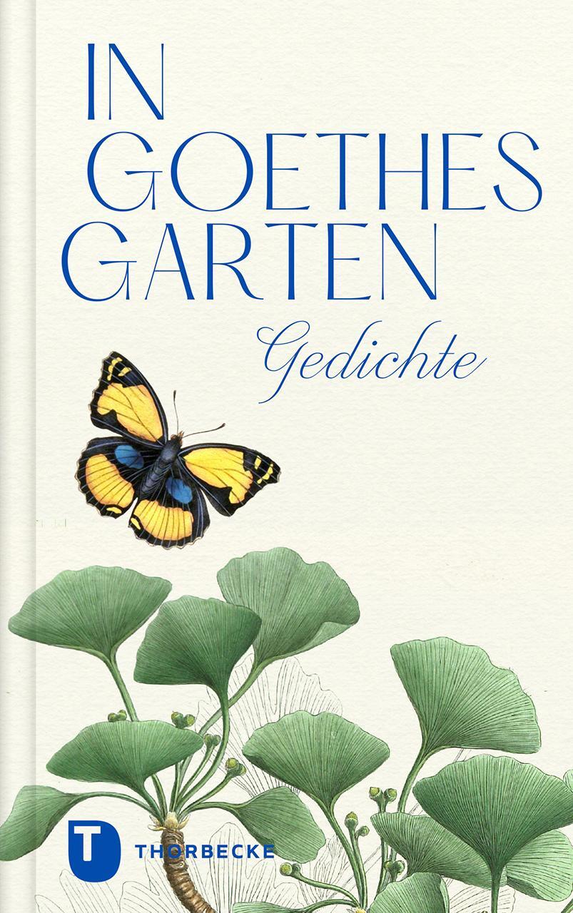 Cover: 9783799520386 | In Goethes Garten | Buch | Thorbeckes Kleine Schätze | 64 S. | Deutsch