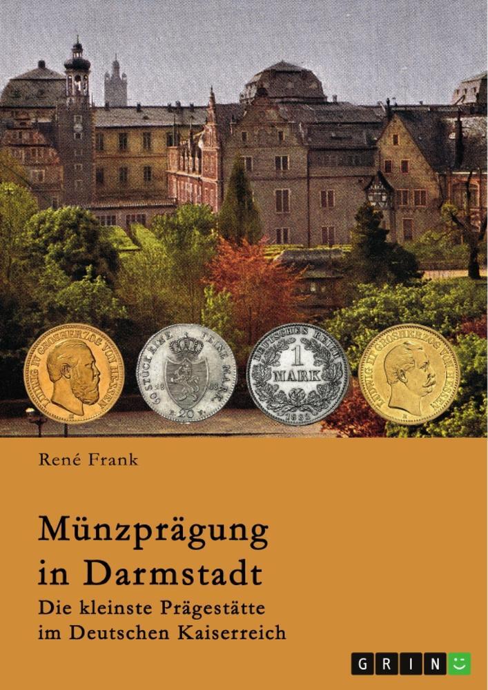 Cover: 9783389016459 | Münzprägung in Darmstadt | René Frank | Taschenbuch | Paperback | 2024