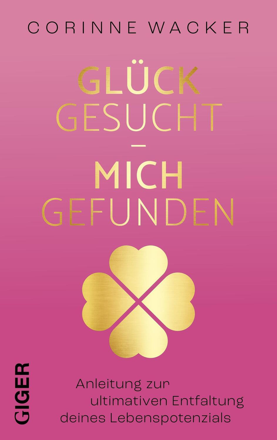 Cover: 9783039330706 | Glück gesucht - Mich gefunden | Corinne Wacker | Taschenbuch | 224 S.