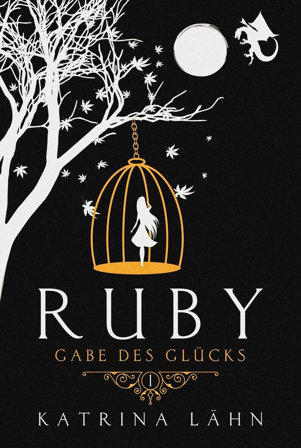 Cover: 9783985951086 | Ruby | Gabe des Glücks | Katrina Lähn | Taschenbuch | Deutsch | 2022