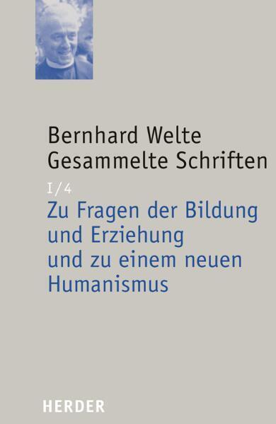 Cover: 9783451292040 | Bernhard Welte Gesammelte Schriften | Bernhard Welte | Buch | Deutsch